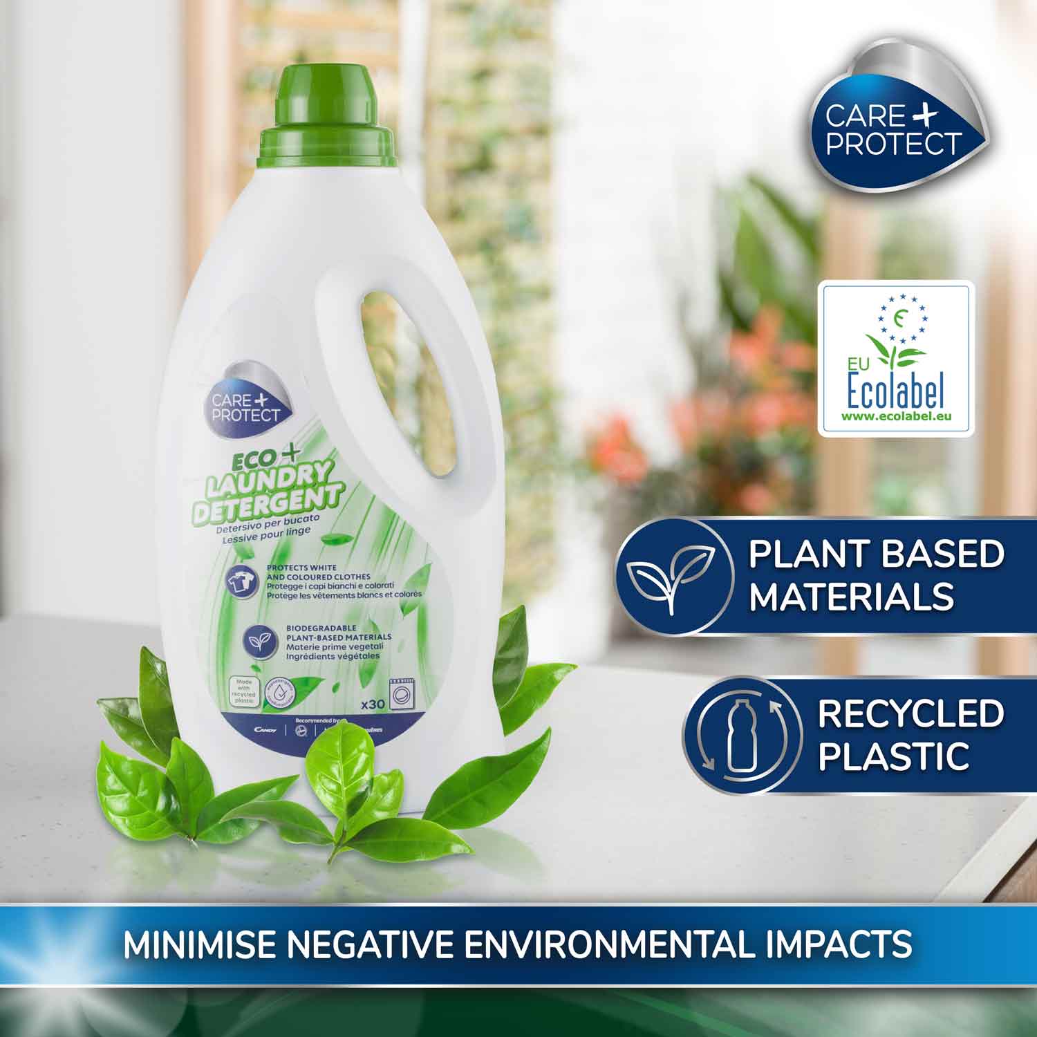 A white detergent bottle labeled "CARE + PROTECT ECO+ LAUNDRY DETERGENT," sits on a surface surrounded by green leaves. Text labels highlight "PLANT BASED MATERIALS" and "RECYCLED PLASTIC." Website: EU Ecolabel www.ecolabel.eu. Caption reads, "MINIMISE NEGATIVE ENVIRONMENTAL IMPACTS".