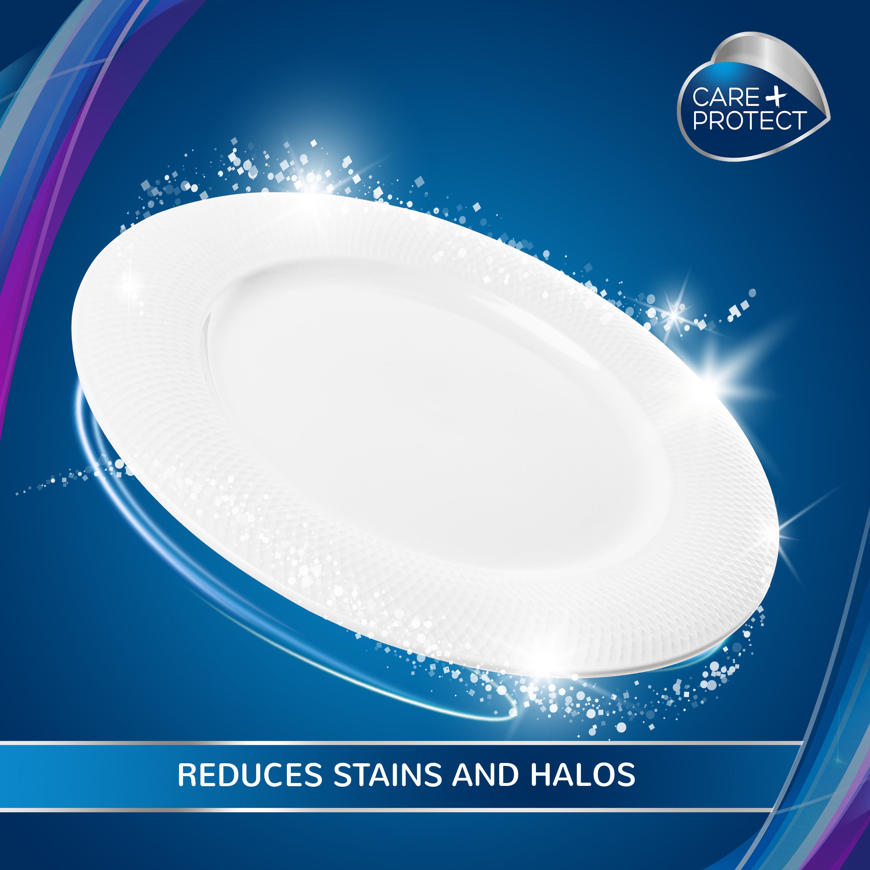 A white plate sparkles against a blue and purple background with light effects. Text reads: "CARE+PROTECT" and "REDUCES STAINS AND HALOS."
