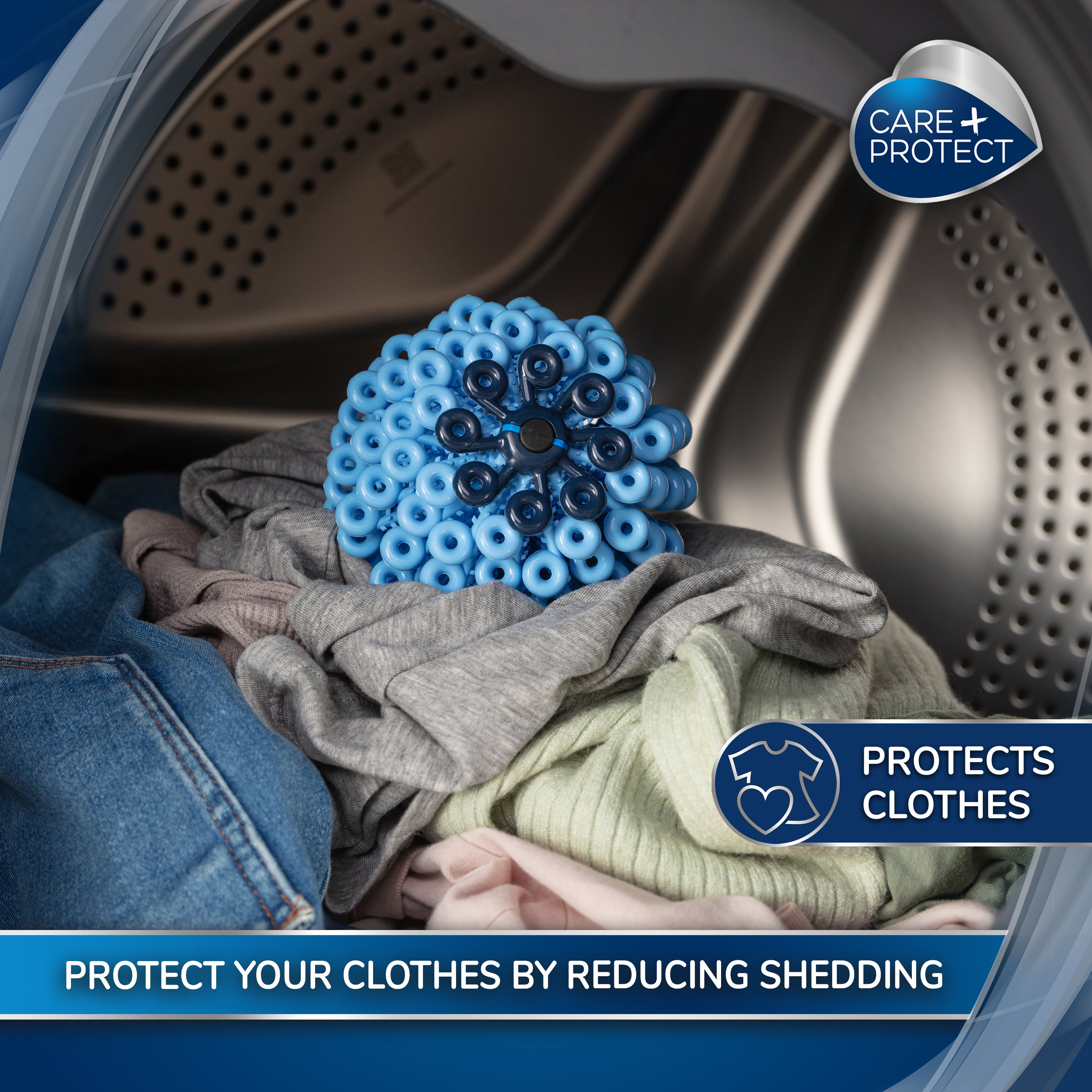 A blue laundry ball sits atop a pile of clothing inside a dryer. Text reads "PROTECT YOUR CLOTHES BY REDUCING SHEDDING" and "PROTECTS CLOTHES" with the logo "CARE + PROTECT."