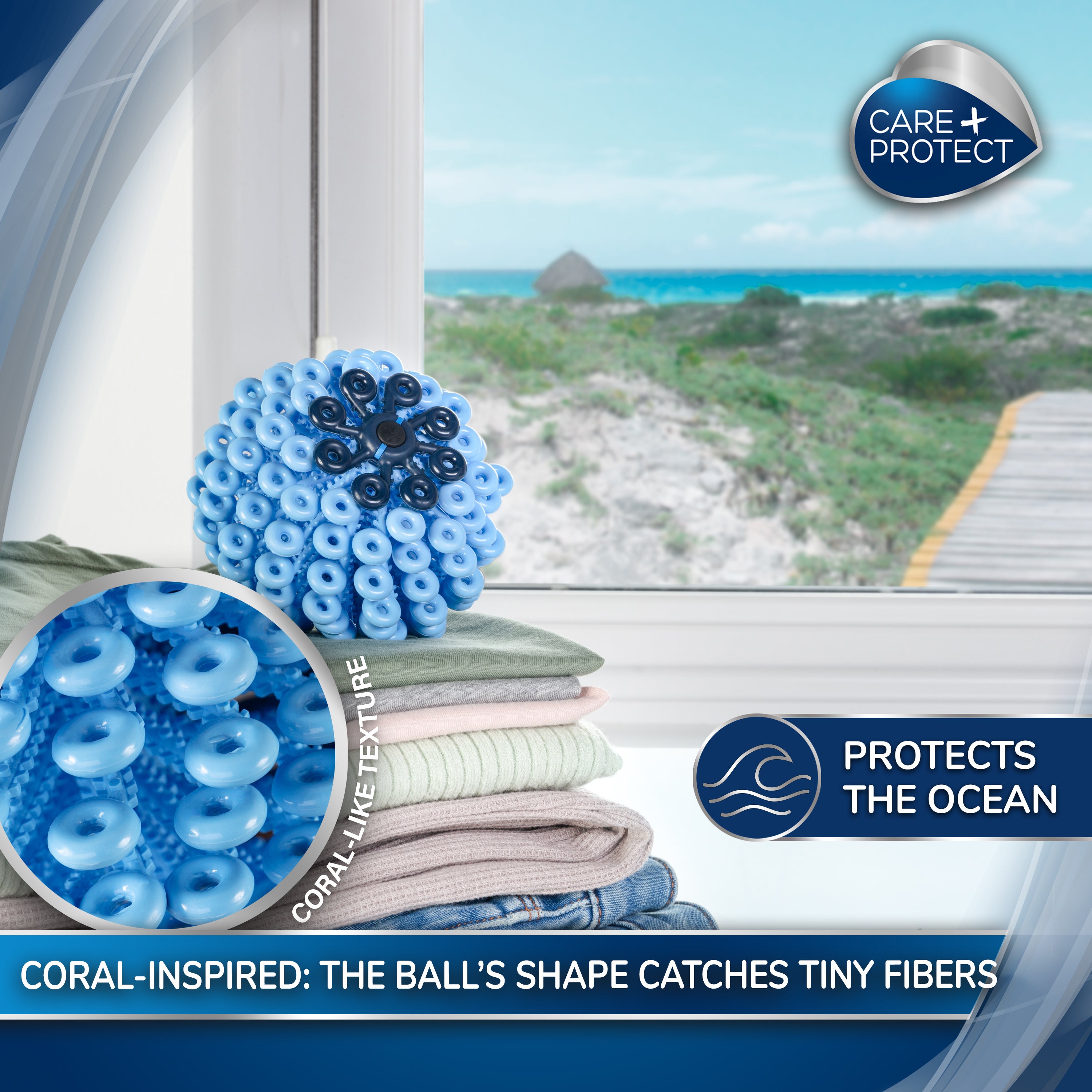 A blue, coral-textured ball rests on folded clothes by a window overlooking the beach. Text reads: "CORAL-INSPIRED: THE BALL’S SHAPE CATCHES TINY FIBERS" and "PROTECTS THE OCEAN."