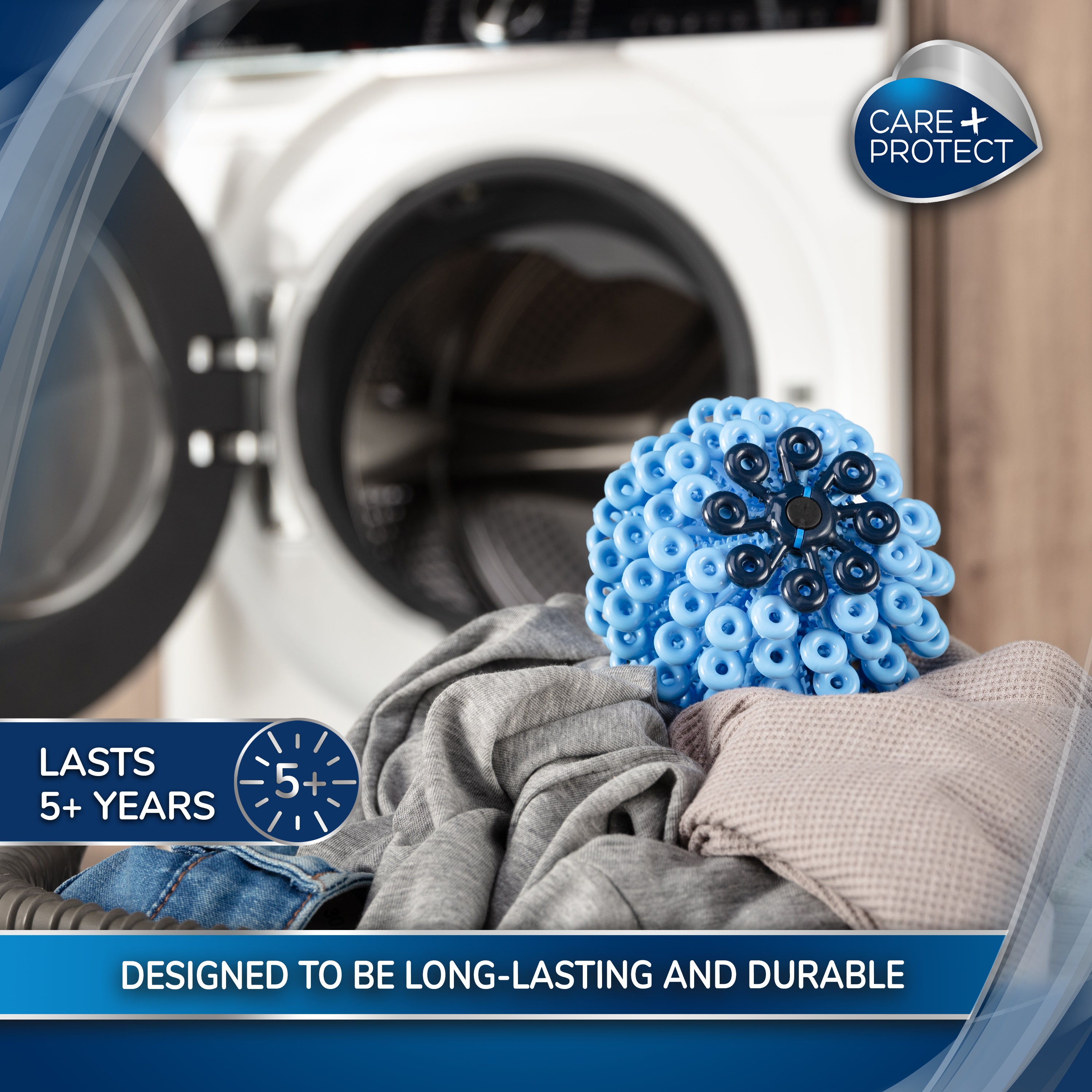 A blue laundry ball rests on clothing near an open washing machine. Text: "CARE + PROTECT," "LASTS 5+ YEARS," "DESIGNED TO BE LONG-LASTING AND DURABLE."